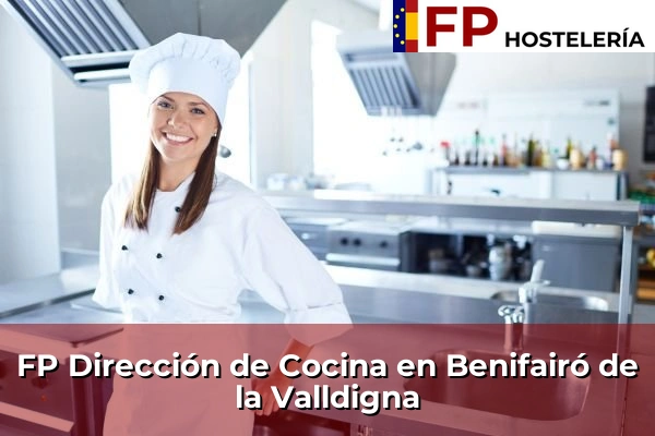 FP Dirección de Cocina en Miramar 108 FP Dirección de Cocina en Benifairó de la Valldigna