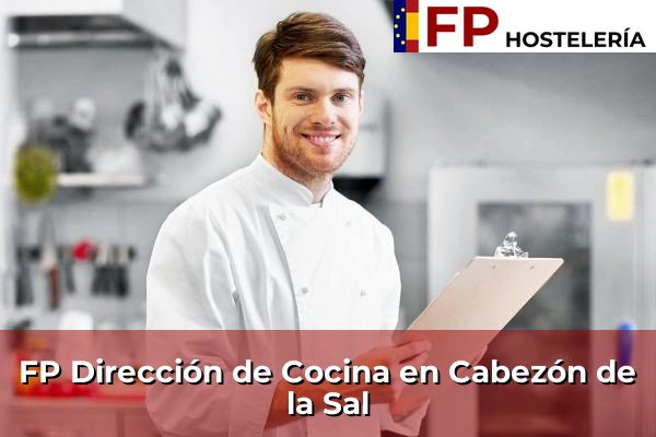 FP Dirección de Cocina en Santoña 46 FP Dirección de Cocina en Cabezón de la Sal
