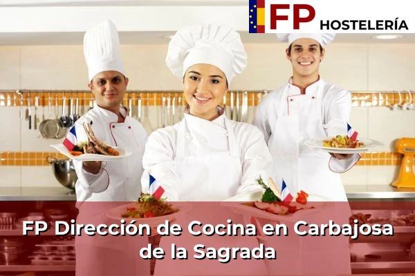 FP Dirección de Cocina en Carbajosa de la Sagrada