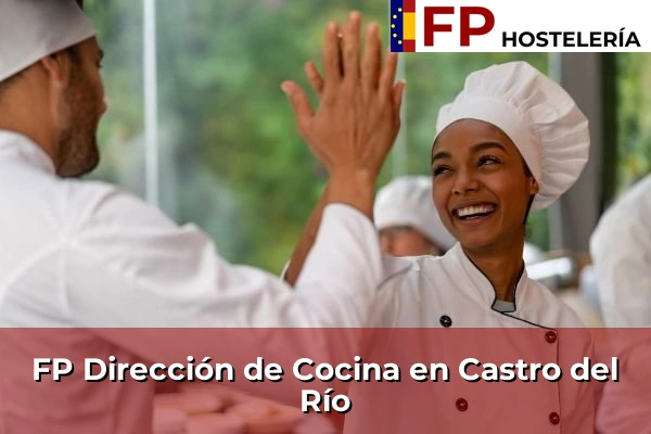 FP Dirección de Cocina en Andalucía 91 FP Dirección de Cocina en Castro del Río