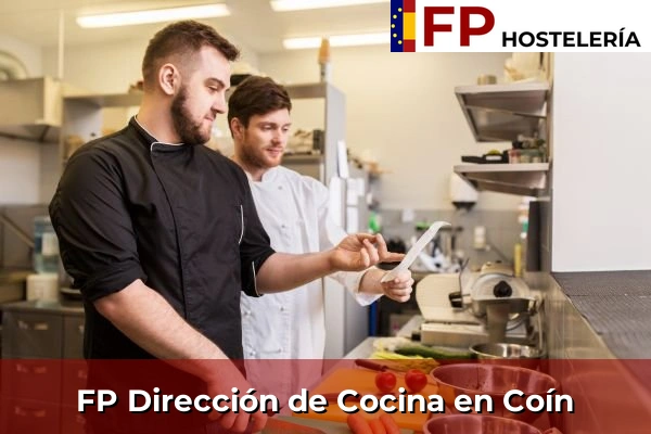 FP Dirección de Cocina en Andalucía 100 FP Dirección de Cocina en Coín