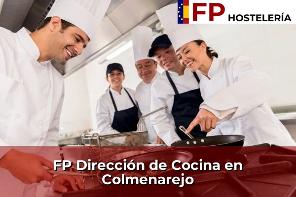 FP Dirección de Cocina en Comunidad de Madrid 29 FP Dirección de Cocina en Colmenarejo