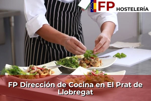 FP Dirección de Cocina en Cataluña 59 FP Dirección de Cocina en El Prat de Llobregat