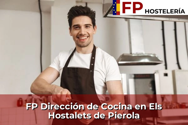 FP Dirección de Cocina en Cataluña 62 FP Dirección de Cocina en Els Hostalets de Pierola