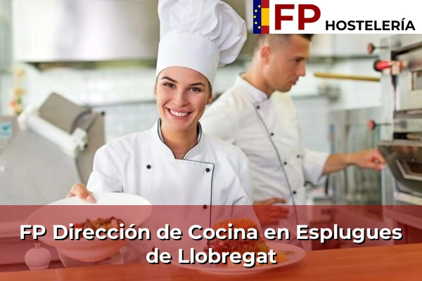 FP Dirección de Cocina en Cataluña 66 FP Dirección de Cocina en Esplugues de Llobregat