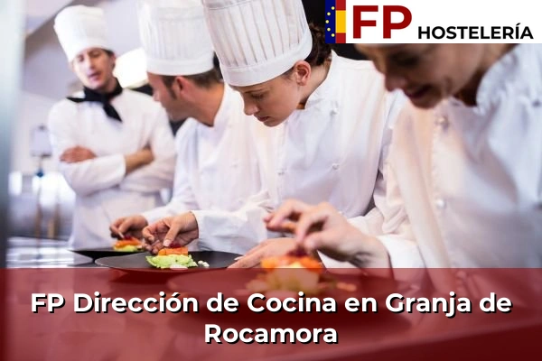 FP Dirección de Cocina en Miramar 193 FP Dirección de Cocina en Granja de Rocamora