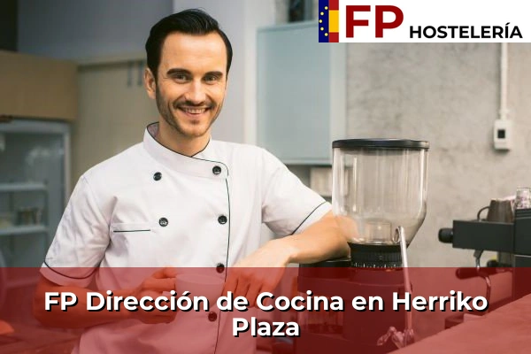FP Dirección de Cocina en Andoain 97 FP Dirección de Cocina en Herriko Plaza