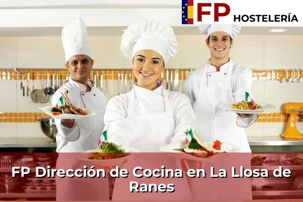 FP Dirección de Cocina en Miramar 213 FP Dirección de Cocina en La Llosa de Ranes