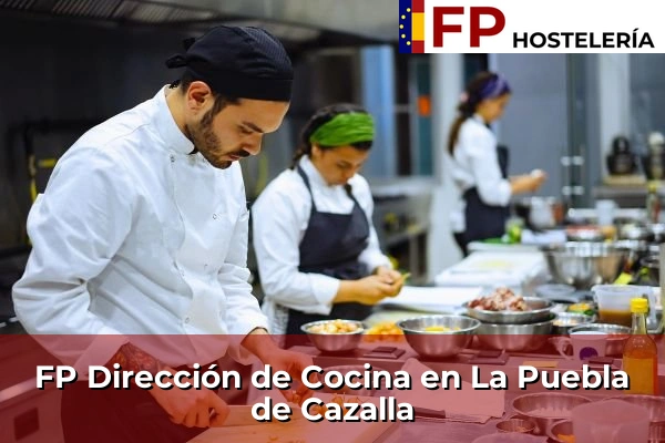 FP Dirección de Cocina en Andalucía 185 FP Dirección de Cocina en La Puebla de Cazalla