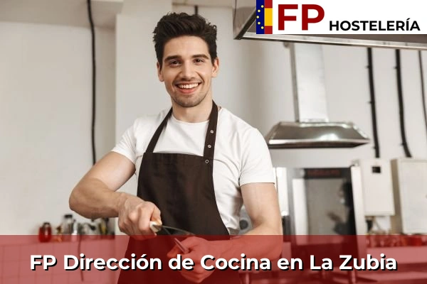 FP Dirección de Cocina en Andalucía 189 FP Dirección de Cocina en La Zubia