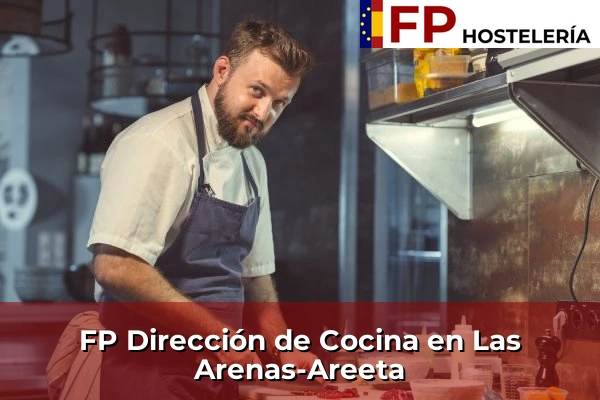 FP Dirección de Cocina en Andoain 108 FP Dirección de Cocina en Las Arenas-Areeta
