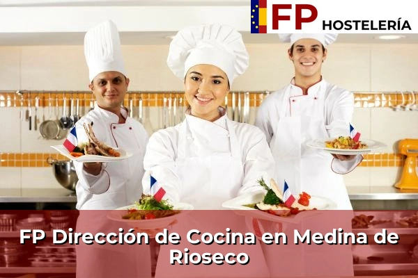 FP Dirección de Cocina en Medina de Rioseco