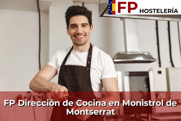 FP Dirección de Cocina en Cataluña 113 FP Dirección de Cocina en Monistrol de Montserrat