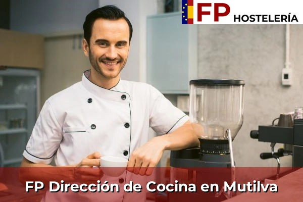 FP Dirección de Cocina en Mutilva