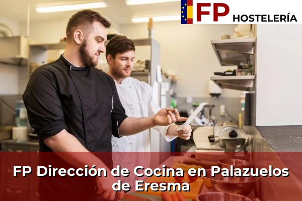 FP Dirección de Cocina en Palazuelos de Eresma