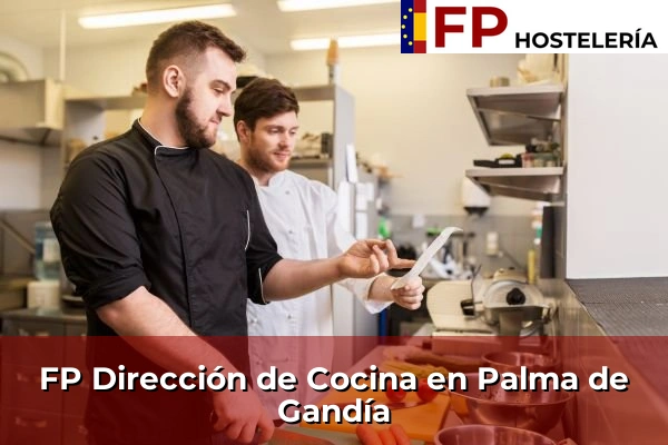 FP Dirección de Cocina en Palma de Gandía