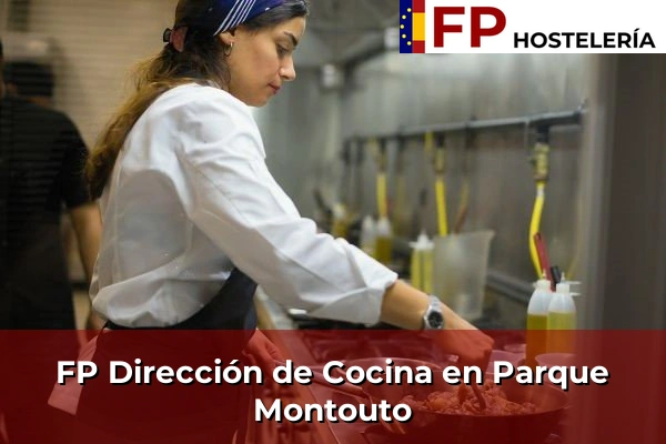 FP Dirección de Cocina en Parque Montouto