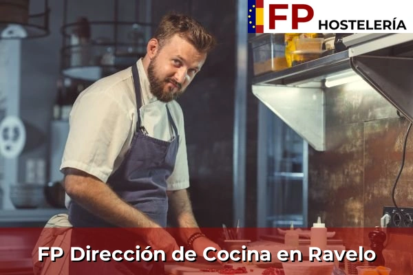 FP Dirección de Cocina en Ravelo