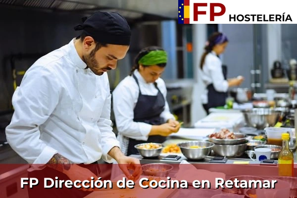 FP Dirección de Cocina en Andalucía 261 FP Dirección de Cocina en Retamar