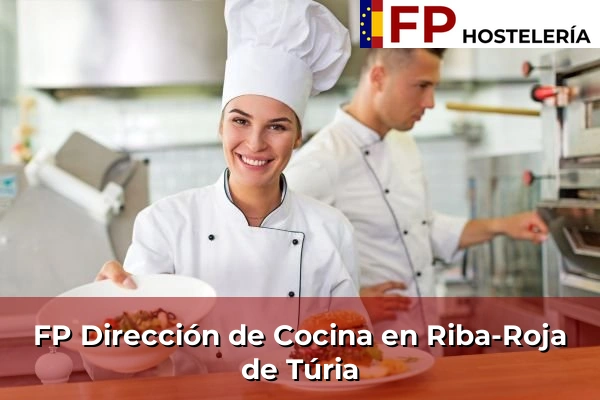 FP Dirección de Cocina en Riba-Roja de Túria