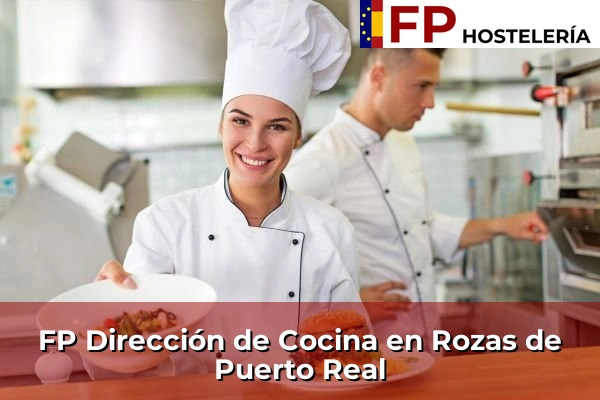 FP Dirección de Cocina en Comunidad de Madrid 72 FP Dirección de Cocina en Rozas de Puerto Real