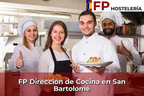 FP Dirección de Cocina en San Bartolomé