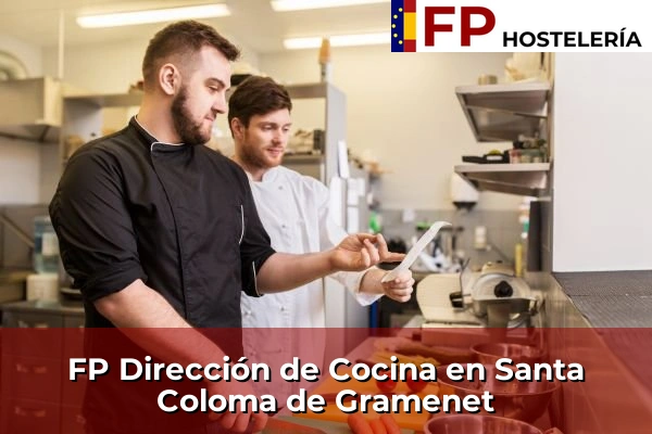 FP Dirección de Cocina en Cataluña 182 FP Dirección de Cocina en Santa Coloma de Gramenet