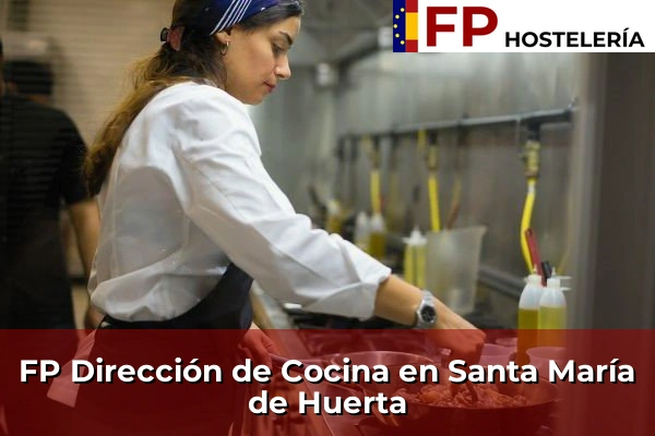 FP Dirección de Cocina en Santa María de Huerta