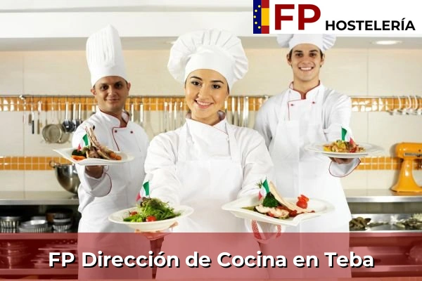 FP Dirección de Cocina en Andalucía 290 FP Dirección de Cocina en Teba