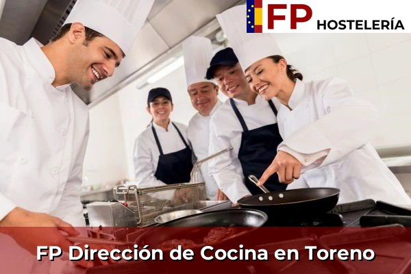 FP Dirección de Cocina en Toreno