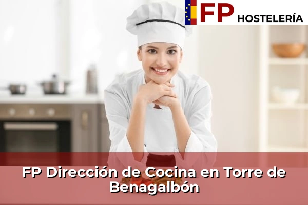 FP Dirección de Cocina en Andalucía 293 FP Dirección de Cocina en Torre de Benagalbón