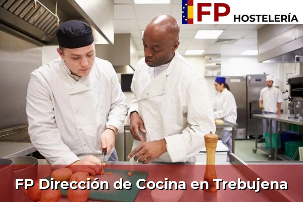 FP Dirección de Cocina en Andalucía 301 FP Dirección de Cocina en Trebujena