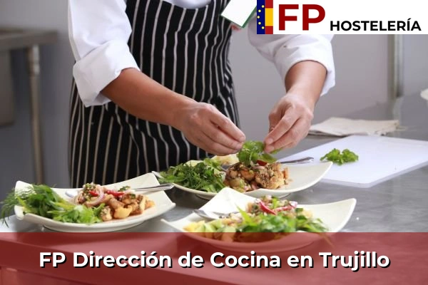 FP Dirección de Cocina en Extremadura 33 FP Dirección de Cocina en Trujillo