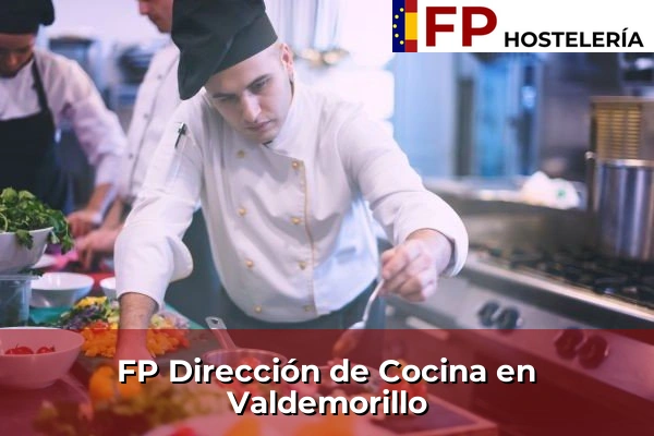 FP Dirección de Cocina en Comunidad de Madrid 87 FP Dirección de Cocina en Valdemorillo