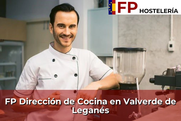 FP Dirección de Cocina en Extremadura 36 FP Dirección de Cocina en Valverde de Leganés