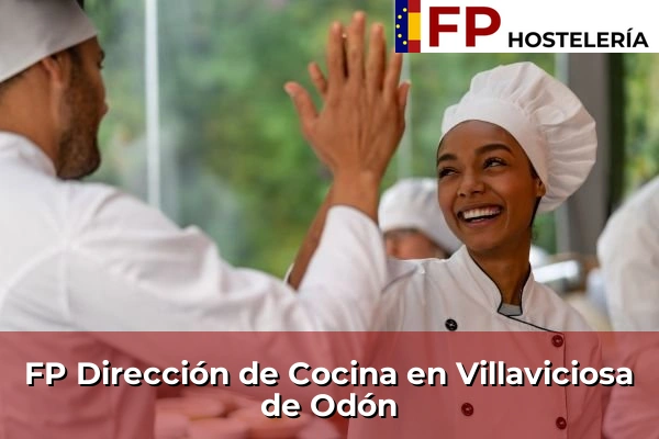 FP Dirección de Cocina en Comunidad de Madrid 95 FP Dirección de Cocina en Villaviciosa de Odón