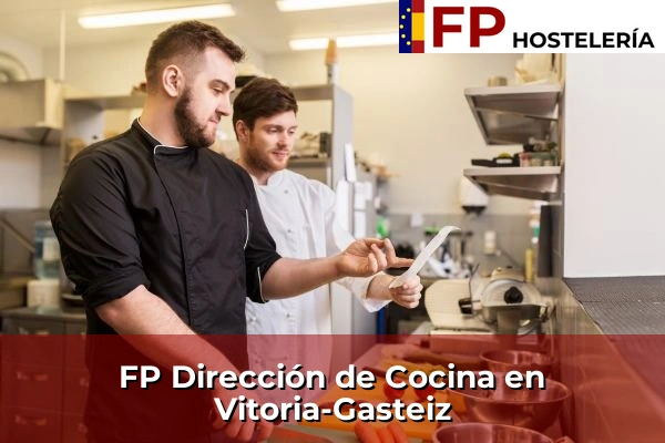 FP Dirección de Cocina en Andoain 160 FP Dirección de Cocina en Vitoria-Gasteiz