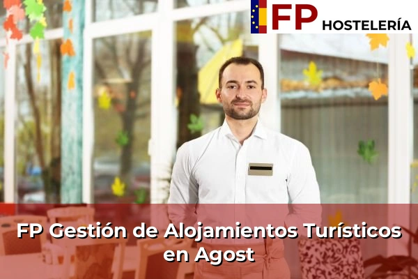 FP Gestión de Alojamientos Turísticos en Agost