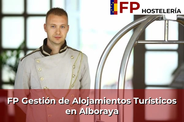 FP Gestión de Alojamientos Turísticos en Alboraya