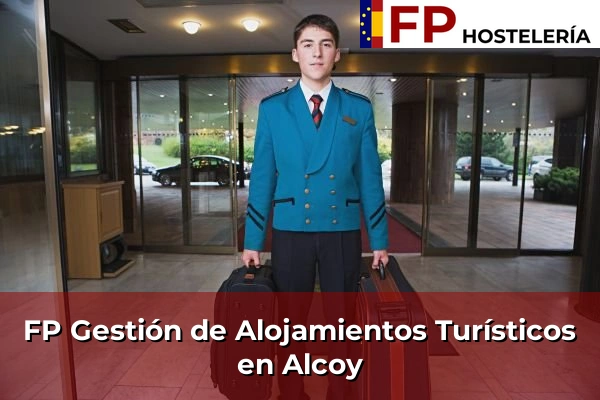 FP Gestión de Alojamientos Turísticos en Alcoy
