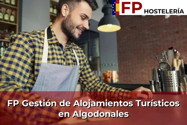 FP Gestión de Alojamientos Turísticos en Algodonales