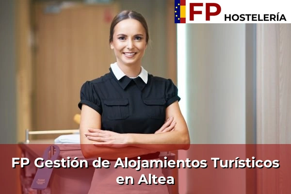 FP Gestión de Alojamientos Turísticos en Altea