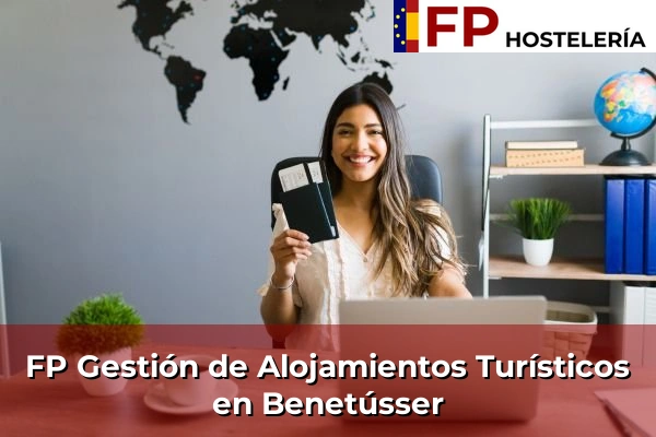 FP Gestión de Alojamientos Turísticos en Benetússer