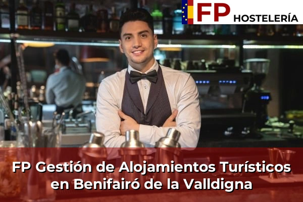 FP Gestión de Alojamientos Turísticos en Benifairó de la Valldigna