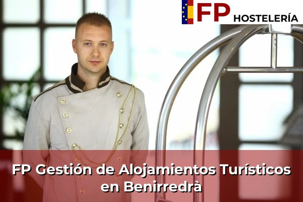 FP Gestión de Alojamientos Turísticos en Benirredrà