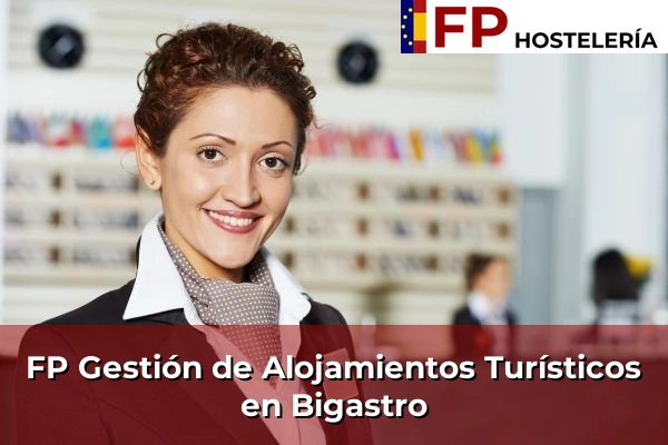 FP Gestión de Alojamientos Turísticos en Bigastro