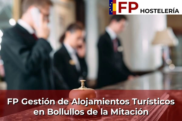 FP Gestión de Alojamientos Turísticos en Bollullos de la Mitación