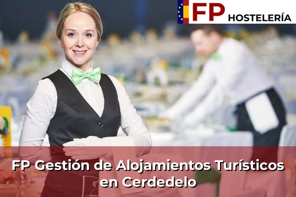FP Gestión de Alojamientos Turísticos en Cerdedelo