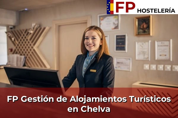 FP Gestión de Alojamientos Turísticos en Chelva