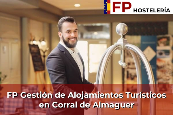 FP Gestión de Alojamientos Turísticos en Corral de Almaguer